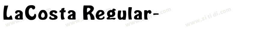 LaCosta Regular字体转换